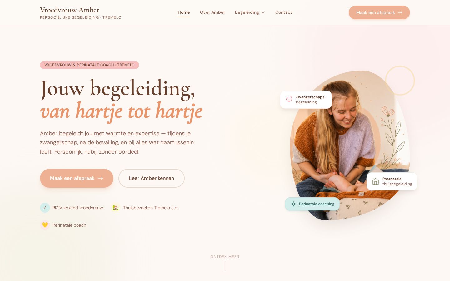 Homepage of Vroedvrouw Amber: the headline Jouw begeleiding, van hartje tot hartje, a short intro, a button to make an appointment, three trust labels, and a rounded photo of Amber with a baby surrounded by small labels for the three services.