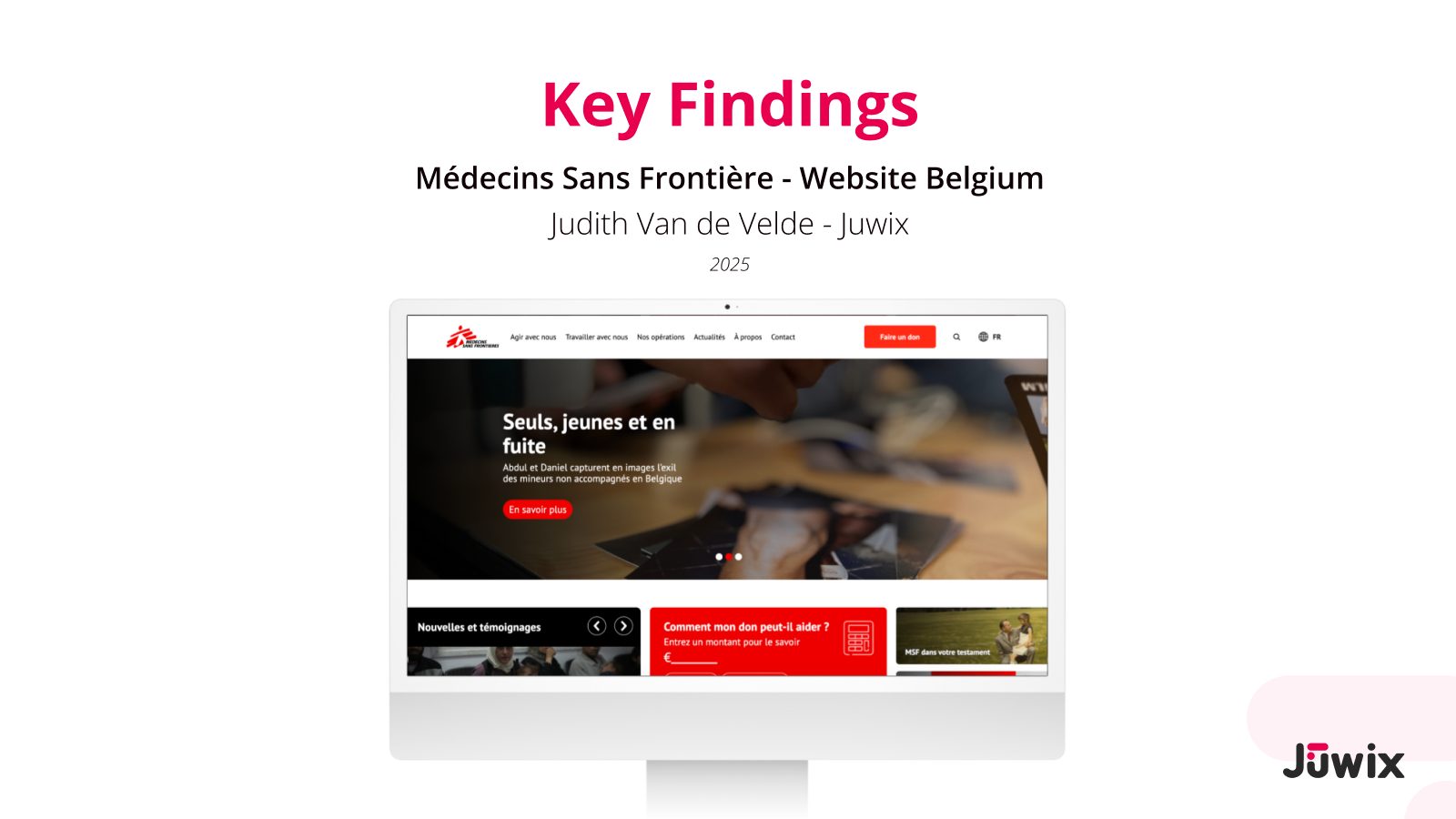 Cover of the Juwix key findings report: the MSF Belgium homepage on a desktop screen, with the title Key Findings, Médecins Sans Frontières website Belgium, 2025
